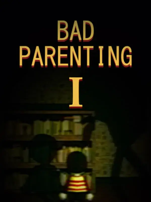 Bad Parenting 1